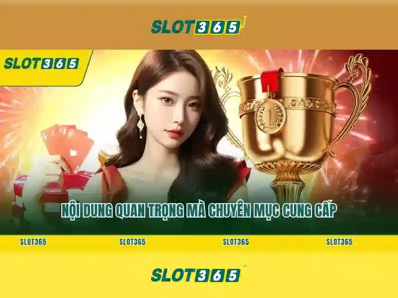 Giới thiệu về Slot365