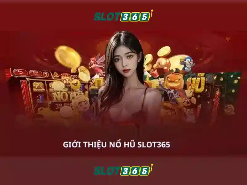 Slot365: Nền tảng casino trực tuyến phổ biến tại Việt Nam
