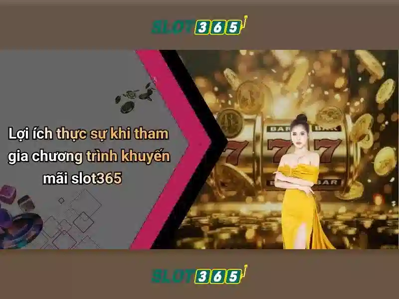 Slot365: Đánh giá và trải nghiệm casino trực tuyến