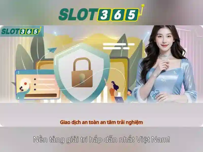 Slot365: Nền tảng slot trực tuyến hàng đầu tại Việt Nam