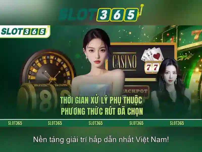 Slot365: Nền tảng đánh bạc trực tuyến uy tín tại Việt Nam