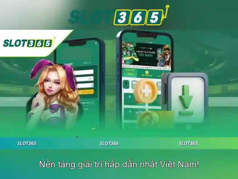 Slot365 - Trải nghiệm slot trực tuyến đáng tin cậy tại Việt Nam