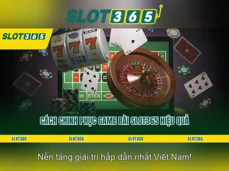 Slot365: Trải nghiệm casino trực tuyến hàng đầu