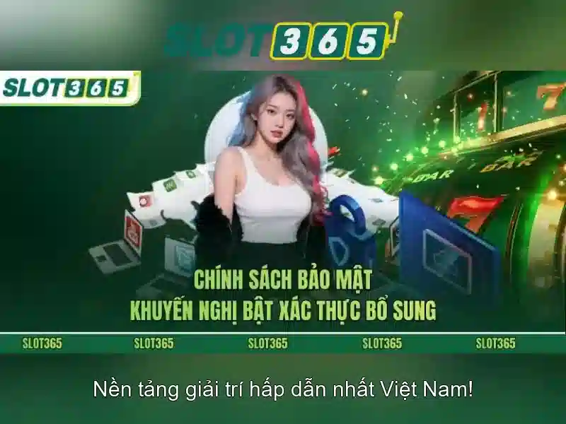 Slot365: Nen tang slot truc tuyen hang dau