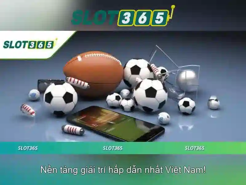 Slot365 - Nền tảng xèng trực tuyến đáng tin cậy