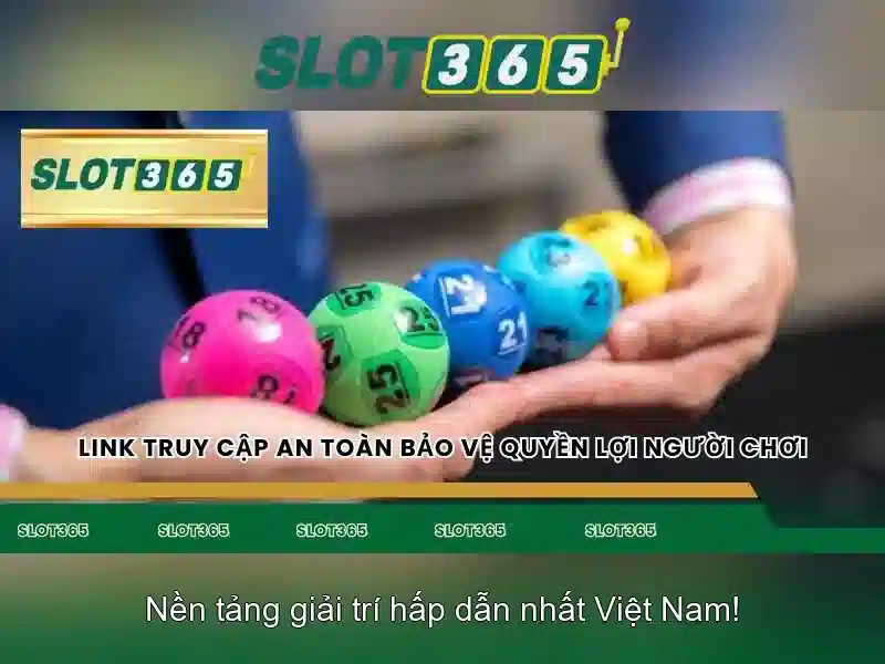 Slot365 - Nền tảng chơi slot trực tuyến an toàn và tiện lợi