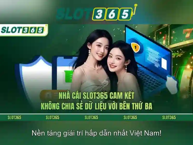 Slot365 - Trải nghiệm chơi khe trực tuyến tuyệt vời